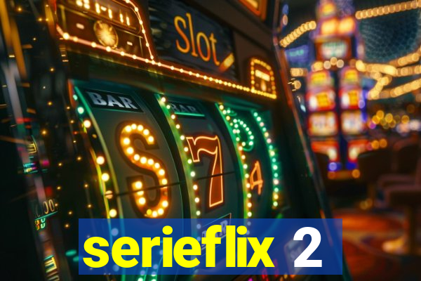serieflix 2